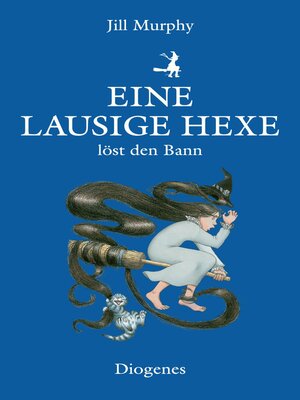 cover image of Eine lausige Hexe löst den Bann